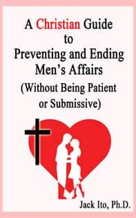 A Christian Guide to Preventing and Ending Men's Affairs cover image