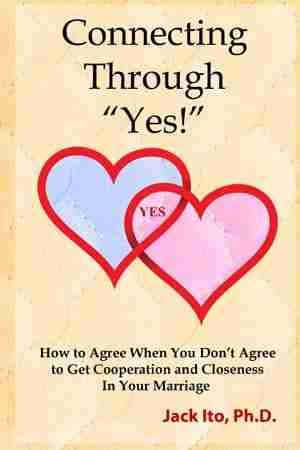 Book Cover for Connecting Through Yes! by Jack Ito