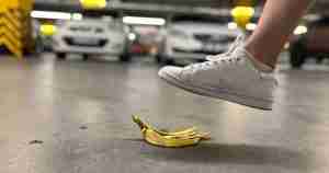 stepping on a banana peel danger